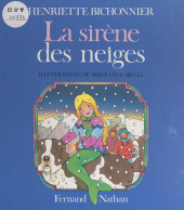 E-book, La sirène des neiges, Nathan (réédition numérique FeniXX)