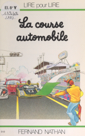 E-book, La course automobile, Nathan (réédition numérique FeniXX)