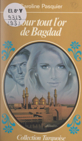 eBook, Pour tout l'or de Bagdad, Presses de la Cité (réédition numérique FeniXX)