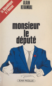 E-book, Monsieur le député, Jean Picollec (réédition numérique FeniXX)