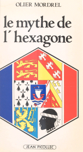 E-book, Le mythe de l'hexagone, Jean Picollec (réédition numérique FeniXX)