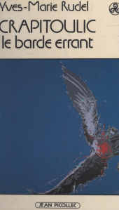 E-book, Crapitoulic, barde errant, Jean Picollec (réédition numérique FeniXX)