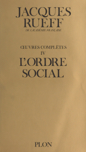 E-book, oeuvres complètes (4) : L'ordre social : L'Ordre social, Plon (réédition numérique FeniXX)