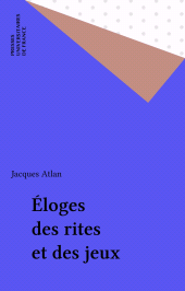 E-book, Éloges des rites et des jeux, Presses universitaires de France (réédition numérique FeniXX)
