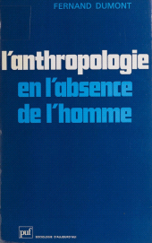E-book, L'Anthropologie en l'absence de l'homme, Presses universitaires de France (réédition numérique FeniXX)