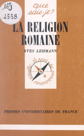 E-book, La religion romaine : Des origines au Bas-Empire, Presses universitaires de France (réédition numérique FeniXX)