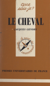 E-book, Le cheval, Presses universitaires de France (réédition numérique FeniXX)