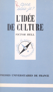 E-book, L'idée de culture, Presses universitaires de France (réédition numérique FeniXX)