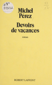 E-book, Devoirs de vacances, Robert Laffont (réédition numérique FeniXX)
