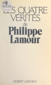 E-book, Les quatre vérités, Robert Laffont (réédition numérique FeniXX)