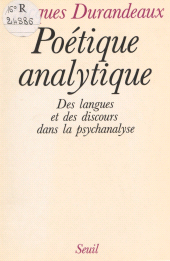 E-book, Poétique analytique : Des langues et des discours dans la psychanalyse, Seuil (réédition numérique FeniXX)