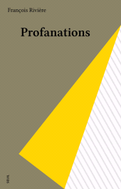 eBook, Profanations, Seuil (réédition numérique FeniXX)
