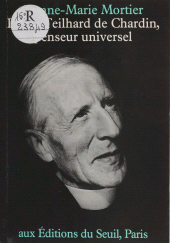 eBook, Pierre Teilhard de Chardin : penseur universel, Seuil (réédition numérique FeniXX)