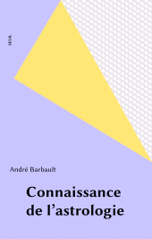 eBook, Connaissance de l'astrologie, Seuil (réédition numérique FeniXX)