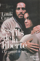 E-book, Les Fils de la liberté (1) : Le Canard de bois, Seuil (réédition numérique FeniXX)