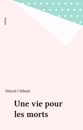 E-book, Une vie pour les morts, Stock (réédition numérique FeniXX)