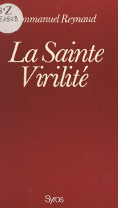 E-book, La sainte virilité, Syros (réédition numérique FeniXX)