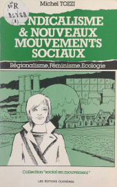 E-book, Syndicalisme et nouveaux mouvements sociaux : Régionalisme, féminisme, écologie, Éditions de l'Atelier (réédition numérique FeniXX)