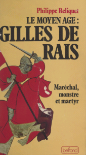 eBook, Le Moyen Âge : Gilles de Rais, Belfond (réédition numérique FeniXX)