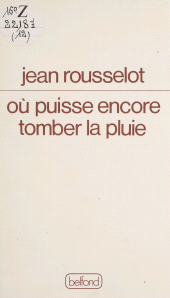 eBook, Où puisse encore tomber la pluie : 1978-1980, Belfond (réédition numérique FeniXX)