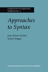 E-book, Approaches to Syntax, Paillet, Jean-Pierre, John Benjamins Publishing Company