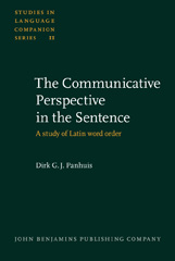 eBook, The Communicative Perspective in the Sentence, Panhuis, Dirk G.J., John Benjamins Publishing Company