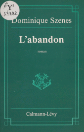 E-book, L'Abandon, Calmann-Lévy (réédition numérique FeniXX)