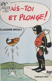 E-book, Tais-toi et plonge, Calmann-Lévy (réédition numérique FeniXX)