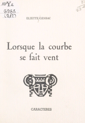 E-book, Lorsque la courbe se fait vent, Caractères (réédition numérique FeniXX)