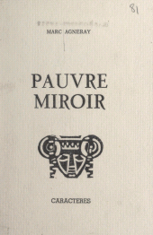 E-book, Pauvre miroir, Caractères (réédition numérique FeniXX)