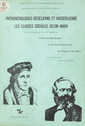 eBook, Phénoménologies hégélienne et husserlienne : les classes sociales selon Marx, CNRS Éditions (réédition numérique FeniXX)
