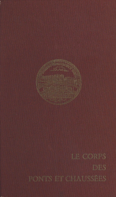 eBook, Le corps des Ponts et Chaussées, CNRS Éditions (réédition numérique FeniXX)