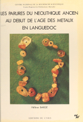 eBook, Les parures du néolithique ancien au début de l'âge des métaux en Languedoc, CNRS Éditions (réédition numérique FeniXX)