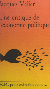 eBook, Une critique de l'économie politique (1). Valeur et exploitation, La Découverte (réédition numérique FeniXX)