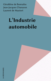 eBook, L'Industrie automobile, La Découverte (réédition numérique FeniXX)