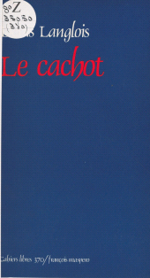 eBook, Le cachot, La Découverte (réédition numérique FeniXX)