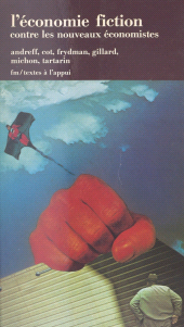 eBook, L'économie fiction : contre les nouveaux économistes, La Découverte (réédition numérique FeniXX)