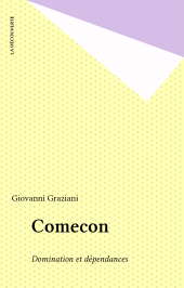 E-book, Comecon : Domination et dépendances, La Découverte (réédition numérique FeniXX)