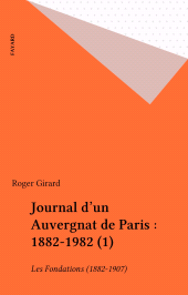 E-book, Journal d'un Auvergnat de Paris : 1882-1982 (1) : Les Fondations (1882-1907), Fayard (réédition numérique FeniXX)