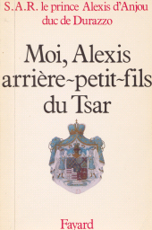 E-book, Moi, Alexis, arrière-petit-fils du Tsar, Fayard (réédition numérique FeniXX)