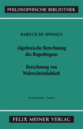 E-book, Algebraische Berechnung des Regenbogens - Berechnung von Wahrscheinlichkeiten : Sämtliche Werke, Ergänzungsband. Zweisprachige Ausgabe, Felix Meiner Verlag