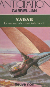 E-book, Le surmonde des Gofans (2) : Nadar, Fleuve Éditions (réédition numérique FeniXX)