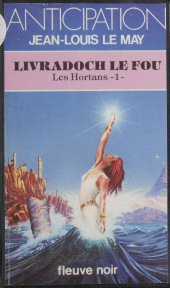 E-book, Les Hortans (1) : Livradoch le Fou, Fleuve éditions (réédition numérique FeniXX)