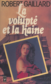 E-book, La volupté et la haine, Fleuve Éditions (réédition numérique FeniXX)