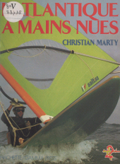 E-book, L'Atlantique à mains nues, Hachette (réédition numérique FeniXX)