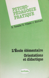 E-book, Psycho-pédagogie pratique (1). L'école élémentaire : orientations et didactique, Istra (réédition numérique FeniXX)