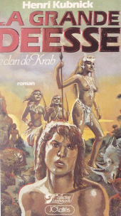E-book, La grande déesse (1) : Le clan de Krah, JC Lattès (réédition numérique FeniXX)