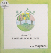 E-book, L'oiseau sans plumes, Magnard (réédition numérique FeniXX)