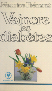 E-book, Vaincre les diabètes, Marabout (réédition numérique FeniXX)