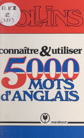 E-book, Connaître et utiliser 5000 mots d'anglais, Marabout (réédition numérique FeniXX)